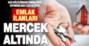 Ticaret Bakanlığı faiz düşüşünü fırsata çeviren emlakçıların ilanlarını incelemeye aldı