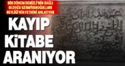 Denizli’ye hükmeden Germiyanoğulları Beyliği’ne ait fetih kitabesinin kayıp olduğu iddia edildi