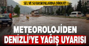 Meteorolojiden Denizli’ye yağış uyarısı