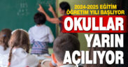 2024-2025 eğitim öğretim yılı yarın başlıyor
