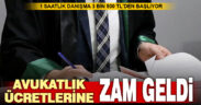 Avukatlık ücretlerine yüzde 60 ila 102 arasında zam geldi