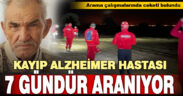 Çivril’de kayıp alzheimer hastası 7 gündür aranıyor