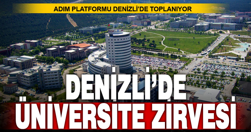 Denizli’de üniversite zirvesi