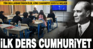 Okullarda ilk ders Cumhuriyet