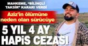 Kuryenin ölümüne neden olan alkollü sürücüye 5 yıl hapis cezası