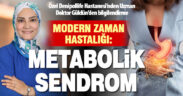 Modern zaman hastalığı: Metabolik sendrom
