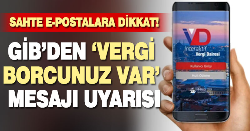 GİB’den sahte mesaj uyarısı