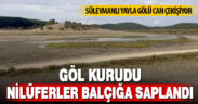 Süleymanlı Yayla Gölü can çekişiyor