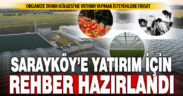 Sarayköy Organize Tarım Bölgesi’ne yatırım rehberi