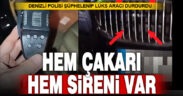 Çakarlı ve sirenli lüks araca ceza