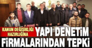 Yapı denetim kuruluşlarından yeni kanun değişikliği açıklaması