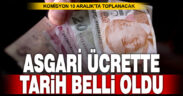 Asgari Ücret Tespit Komisyonunun ilk toplantısı 10 Aralık’ta gerçekleştirilecek