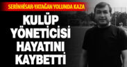 Serinhisar-Yatağan yolunda kaza: 1 ölü