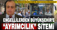 Görme engelli yurttaşlardan Denizli Büyükşehir’e “ayrımcılık yapılıyor” sitemi