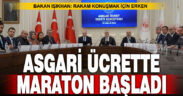 Asgari Ücret Tespit Komisyonu toplandı