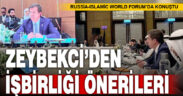 Zeybekci, Russia-Islamic World Forum’da konuştu