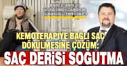 Kemoterapiye bağlı saç dökülmesine çözüm: Saç derisi soğutma