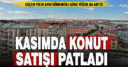 Kasım ayında konut satışları rekor kırdı: Yüzde 84 arttı