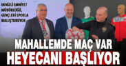 “Mahallemde Maç Var” projesinin kura çekimi yapıldı