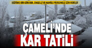 Çameli’nde 1 günlük kar tatili