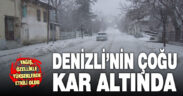 Denizli’nin çoğu bölgesi kar altında