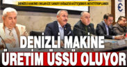 Müteşebbis Heyet Toplantısına katılan Tin: “DEMİOSB, makina üretim üssü olacak!”