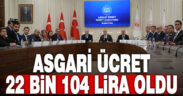 2025 yılı için asgari ücret belirlendi: 22 bin 104 TL