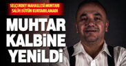 Muhtar kalbine yenildi
