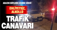 Ehliyetsiz ve alkollü sürücü aracını ekiplerin üzerine sürdü