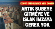 Konut kredilerinde yeni dönem