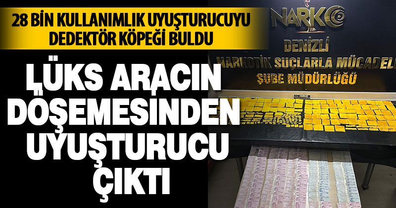 Lüks araçtan uyuşturucu çıktı