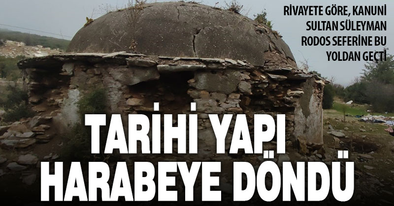 300 yıllık su sarnıcı bakımsızlıktan yıkılmaya bırakıldı