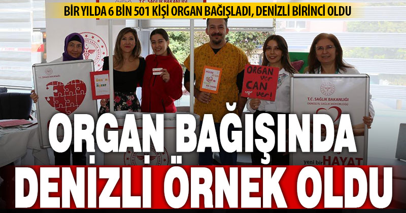 En fazla organ bağışında Denizli birinci oldu