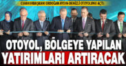 Cumhurbaşkanı Erdoğan, Aydın-Denizli Otoyolu’nun açılışını gerçekleştirdi