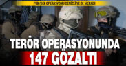 Denizli’ye de uzanan Gürz-37 operasyonunda 147 şüpheli gözaltına alındı