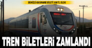 Tren biletleri zamlandı