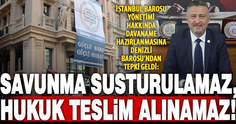 İstanbul Barosu’na Denizli Barosu’ndan destek