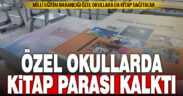 Özel okullarda kitap parası adı altında para alınamayacak