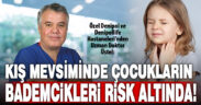 Dr. Melih Üstel: Kış mevsiminde çocukların bademcikleri risk altında!