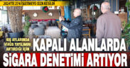 Gribin yayılımını artırdığı için kapalı alanlarda sigara denetimi artırılacak