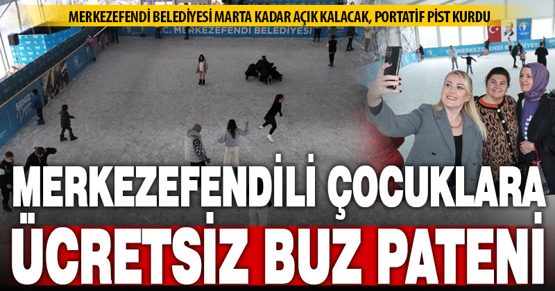 Merkezefendi Belediyesi’nin ücretsiz buz pateni pistine yoğun ilgi