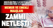 Emekli ve memur zammı belli oldu