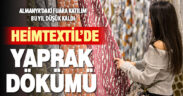 Denizli’den Heimtextil fuarına bu yıl katılım geçen yıllara göre düşük kaldı