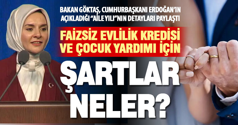Bakan Göktaş, evleneceklere kredi ve çocuk yardımının detaylarını paylaştı