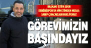 Denizlisporlu yönetici: Görevimizin başındayız, gerçekten sahip çıkacakları bekliyoruz