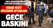 Seyyar gıda satıcılarına gece baskını