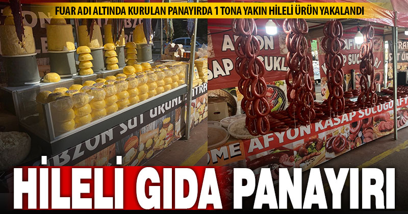 Fuar adı altında kurulan panayırlarda 1 tona yakın hileli ürün ele geçirildi