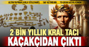 Denizli’de 2 bin yıllık kral tacı yakalandı