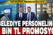 Tavas belediyesi çalışanları 3 yıllık 59 bin TL promosyon alacak