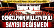 YSK, nüfusa göre milletvekili sayılarını belirledi: Denizli’de sayı değişmedi